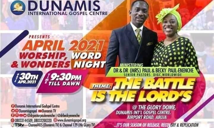 DUNAMIS: APRIL 2021 WORSHIP,WORD,& WONDERS NIGHT