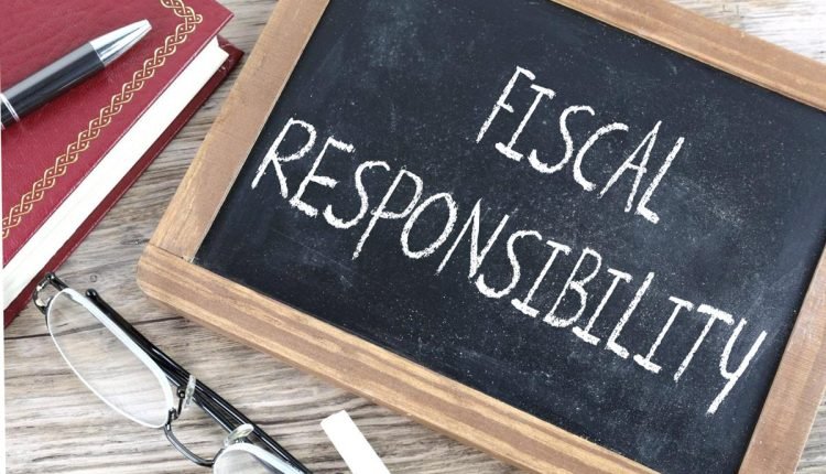 MAKING A CASE FOR FISCAL RESPONSIBILITY IN GOVERNANCE 