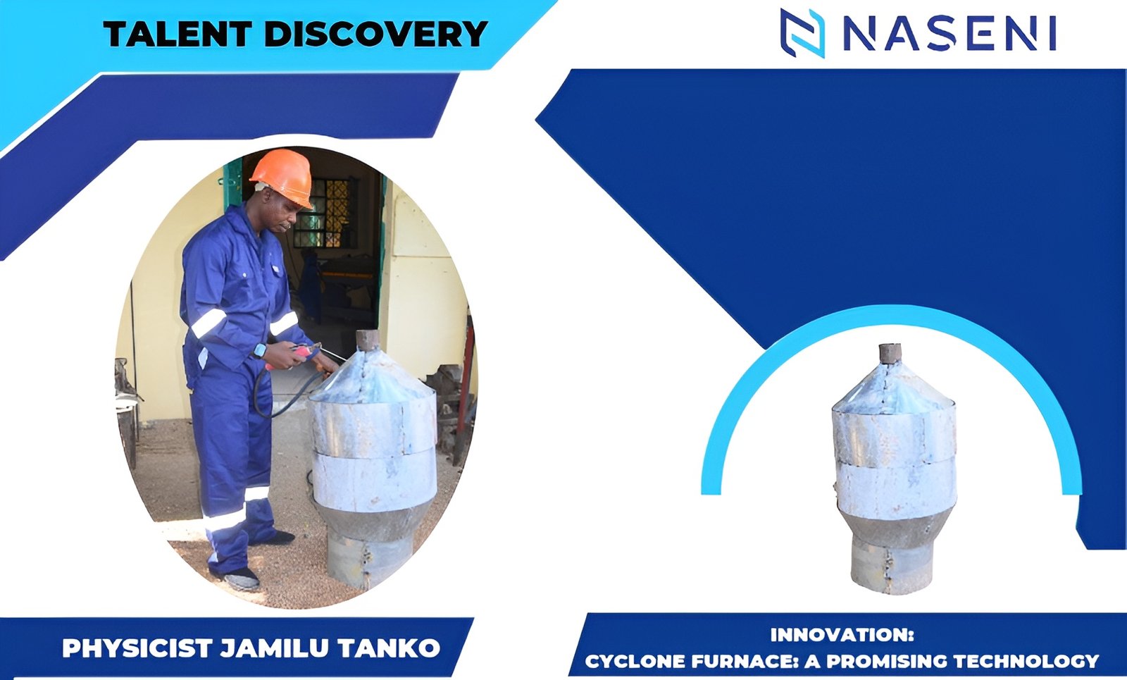 NASENI's Promising Talent, Physicist Jamilu Tanko, And His Groundbreaking Cyclone Furnace Innovation