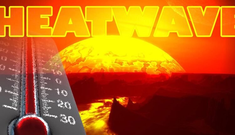 Expert warns heat waves threaten health, urges caution