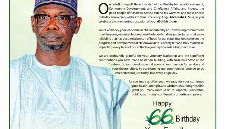 Six Years On: A Legacy of Transformation and a Birthday Wish for Governor Abdullahi A. Sule