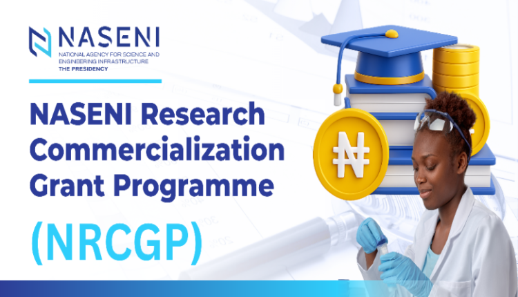 NASENI shortlists 12 out of 169 research proposals for commercialisation grants